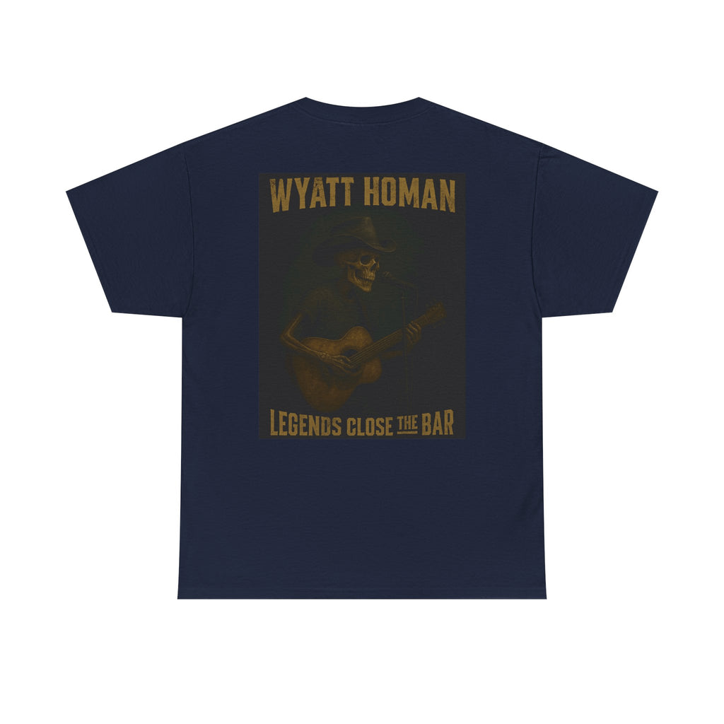 The Wyatt Homan Tee - Legends close the Bar