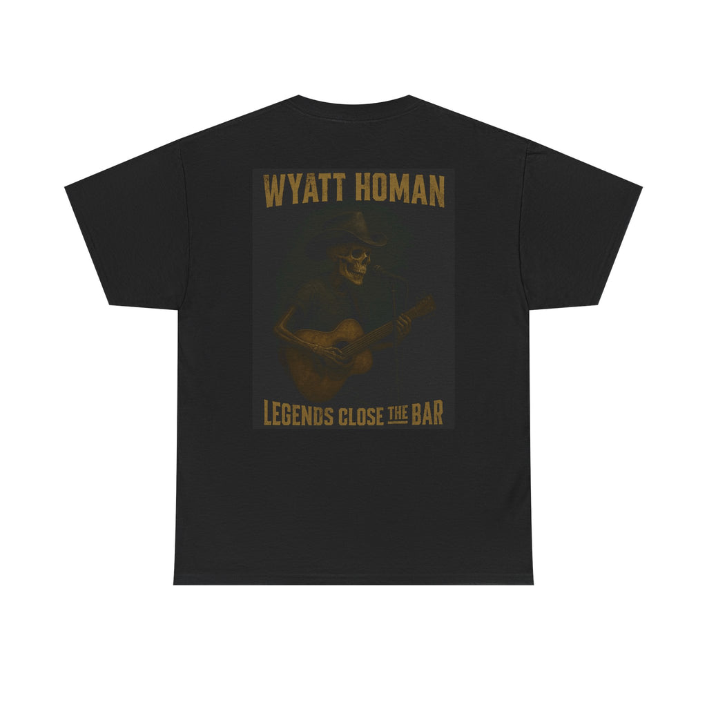 The Wyatt Homan Tee - Legends close the Bar
